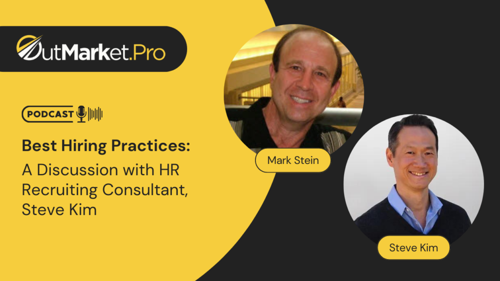 The Best Hiring Practices: An Interview with HR Recruiting Consultant Steve Kim