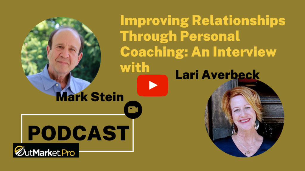 Improving Relationships Through Personal Coaching: An Interview with Lari Averbeck