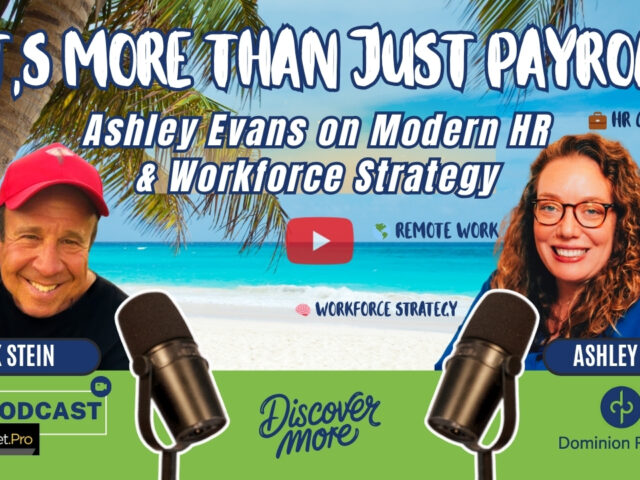 Unlocking Workforce Strategy for Small Business Owners: An Interview with Ashley Evans from Dominion Payroll