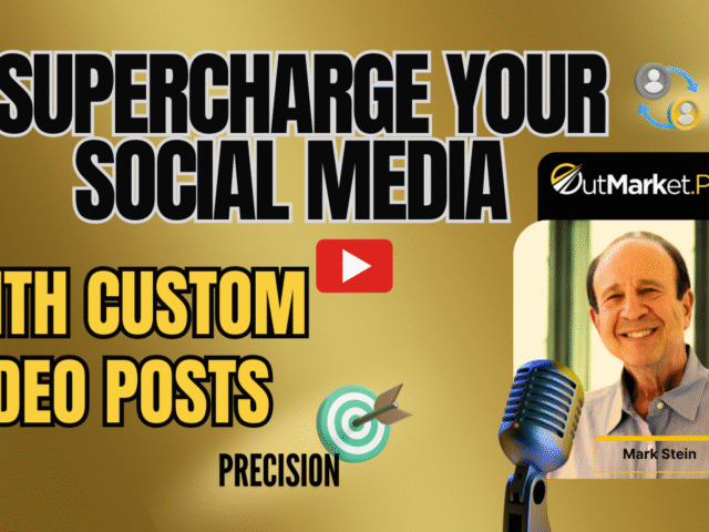 Supercharge Your Social Media with Custom Video Posts from OutMarket.Pro